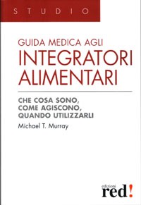 GUIDA MEDICA AGLI INTEGRATORI ALIMENTARI